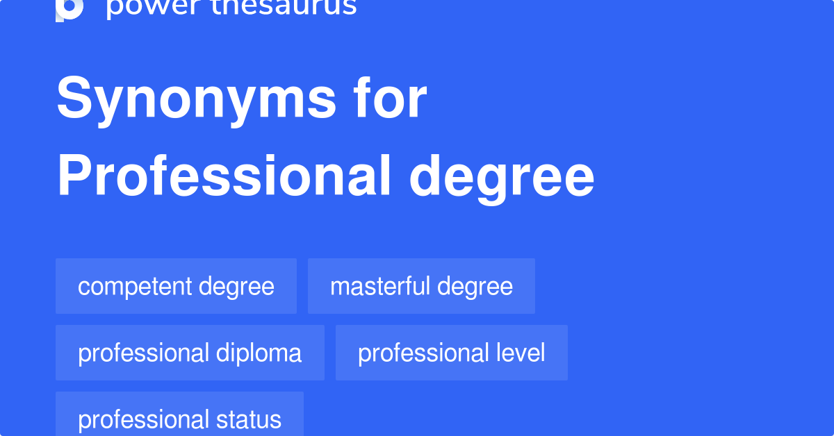 professional-degree-synonyms-30-words-and-phrases-for-professional-degree