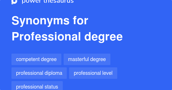 professional-degree-synonyms-30-words-and-phrases-for-professional-degree