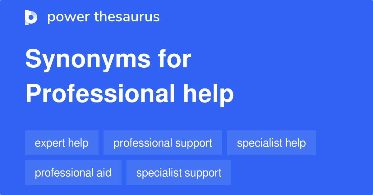 professional-help-synonyms-88-words-and-phrases-for-professional-help