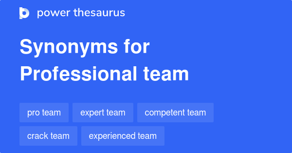 Professional Team Synonyms 