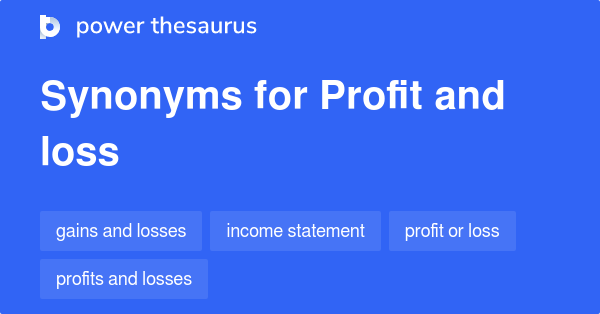 profit-and-loss-synonyms-35-words-and-phrases-for-profit-and-loss