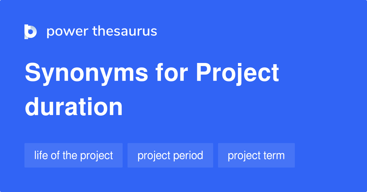 project-duration-synonyms-92-words-and-phrases-for-project-duration