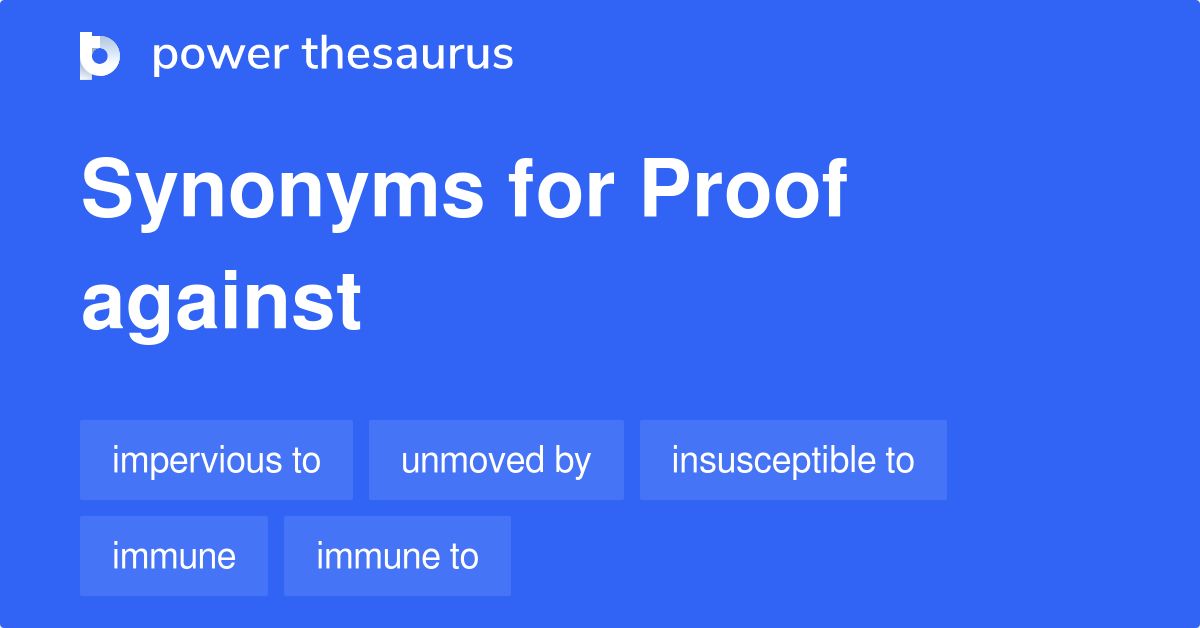 proof-against-synonyms-125-words-and-phrases-for-proof-against