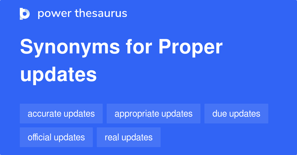 proper-updates-synonyms-25-words-and-phrases-for-proper-updates