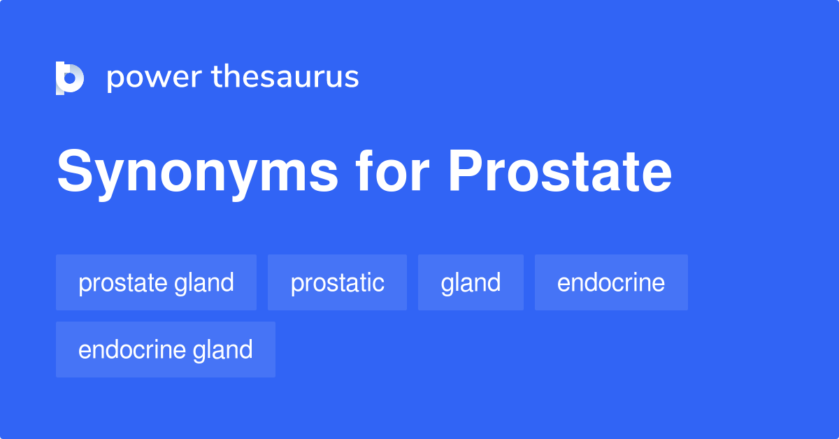 prostate-synonyms-87-words-and-phrases-for-prostate