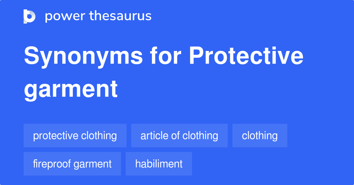 What Is Another Name For Protective Garment