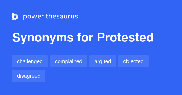 What Is The Synonyms Of The Word Protest