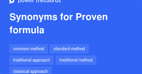 proven-formula-synonyms-80-words-and-phrases-for-proven-formula