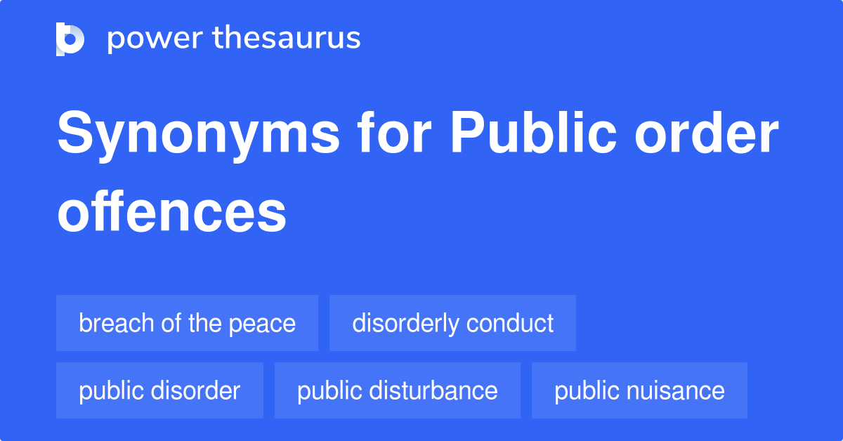 public-order-offences-synonyms-72-words-and-phrases-for-public-order