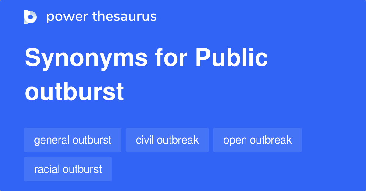 public-outburst-synonyms-8-words-and-phrases-for-public-outburst