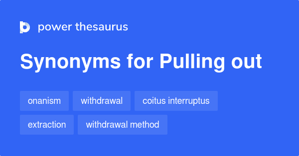 Pull Out Synonyms List