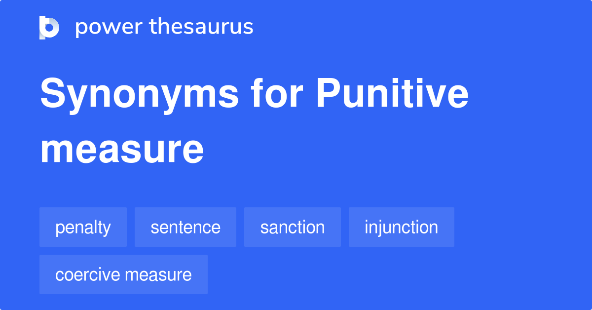 punitive-measure-synonyms-57-words-and-phrases-for-punitive-measure