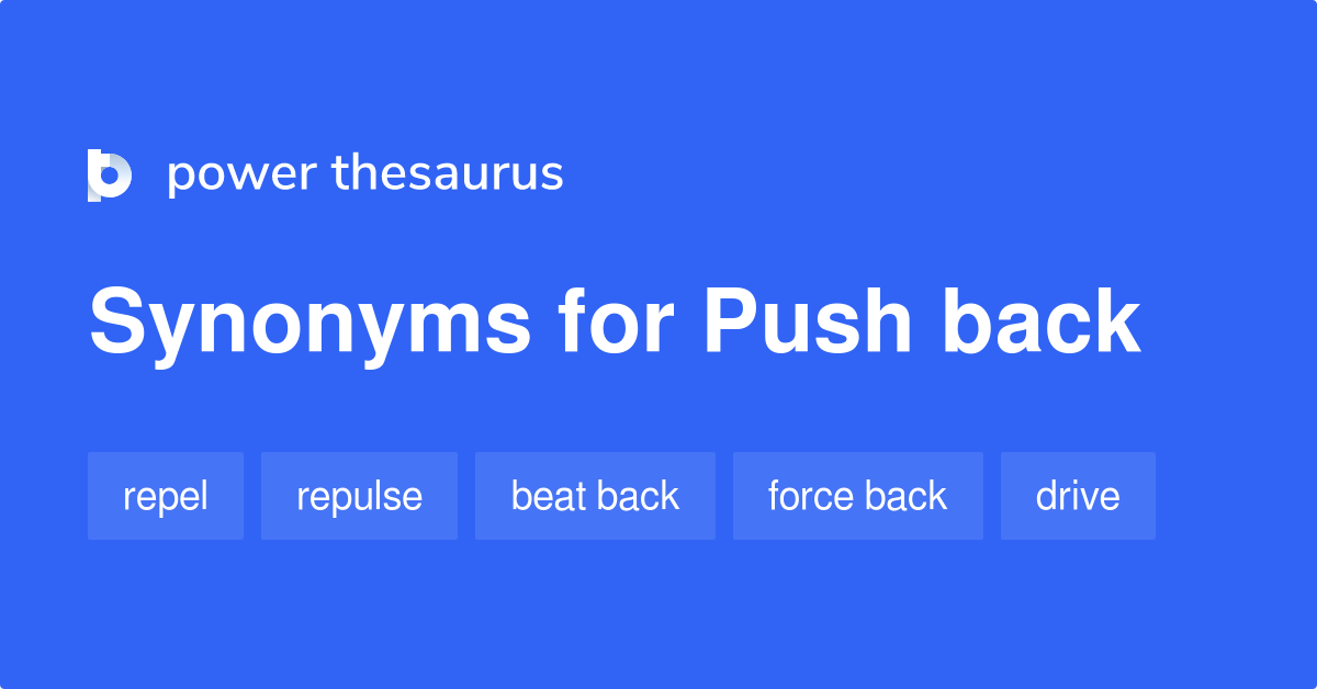 Push Back Synonym