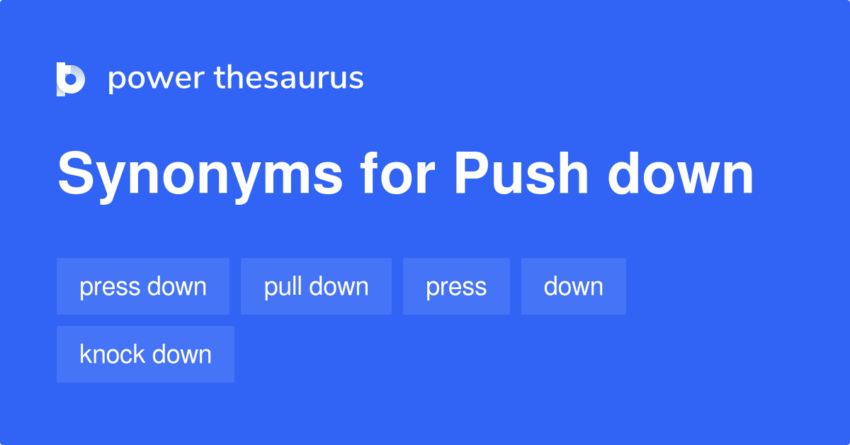 push-down-synonyms-170-words-and-phrases-for-push-down