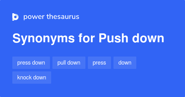 Push Down Synonym Slang