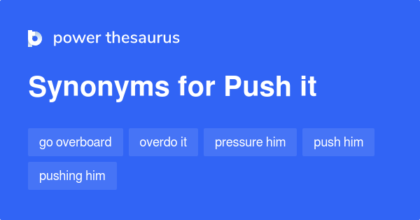 Major Push Synonyms