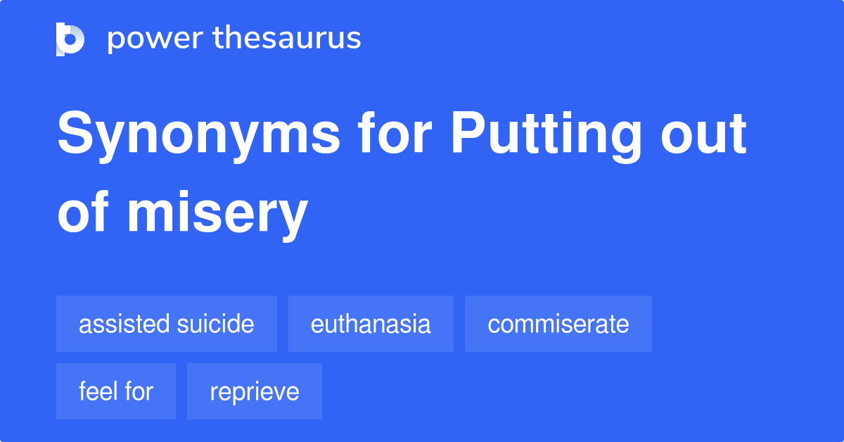 putting-out-of-misery-synonyms-19-words-and-phrases-for-putting-out