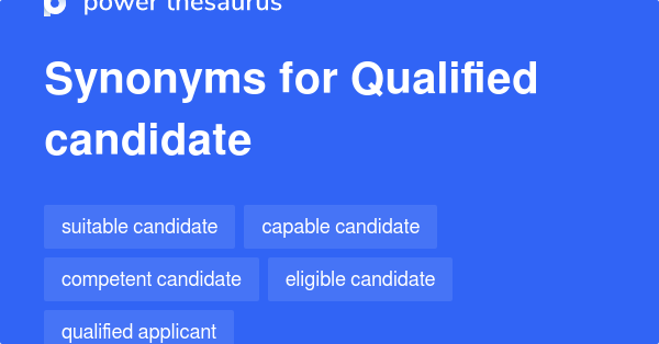 qualified-candidate-synonyms-168-words-and-phrases-for-qualified