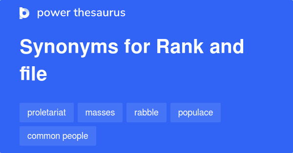 rank-and-file-synonyms-192-words-and-phrases-for-rank-and-file