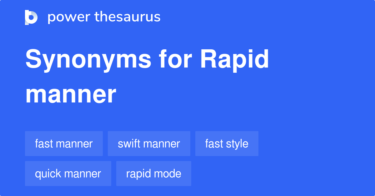 rapid-manner-synonyms-10-words-and-phrases-for-rapid-manner