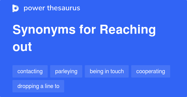 Reaching Out Verb Synonym