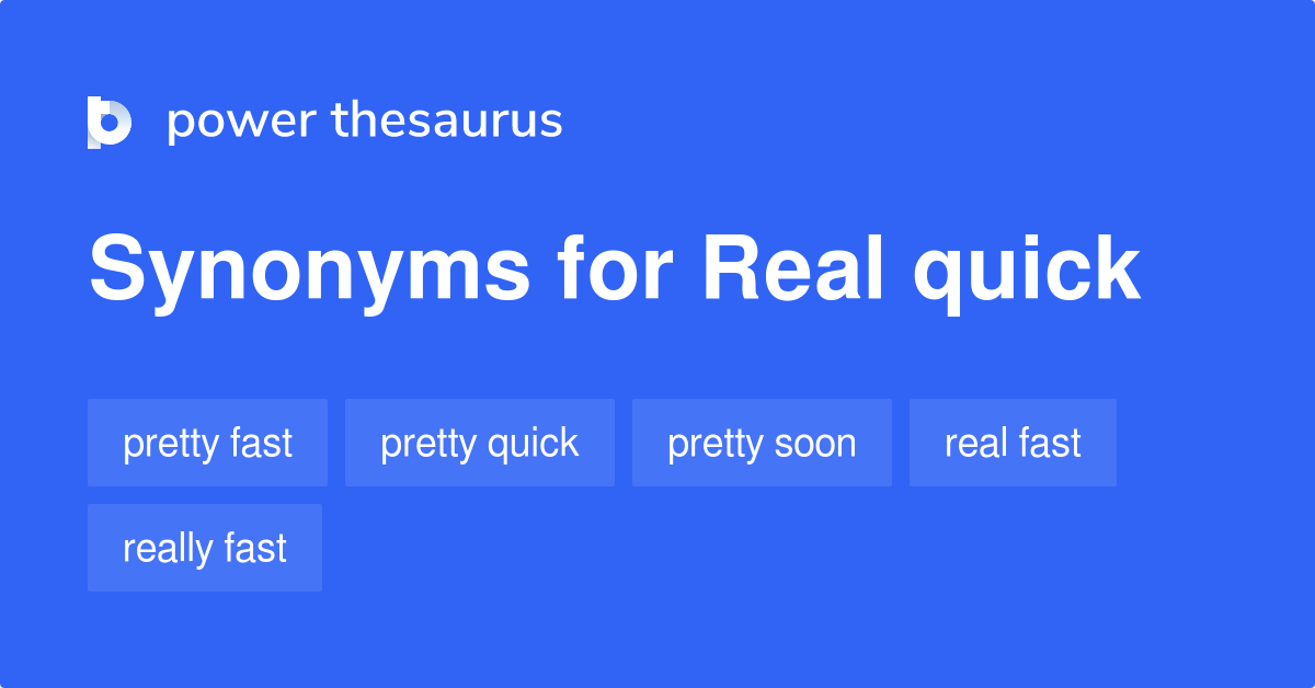 real-quick-synonyms-76-words-and-phrases-for-real-quick