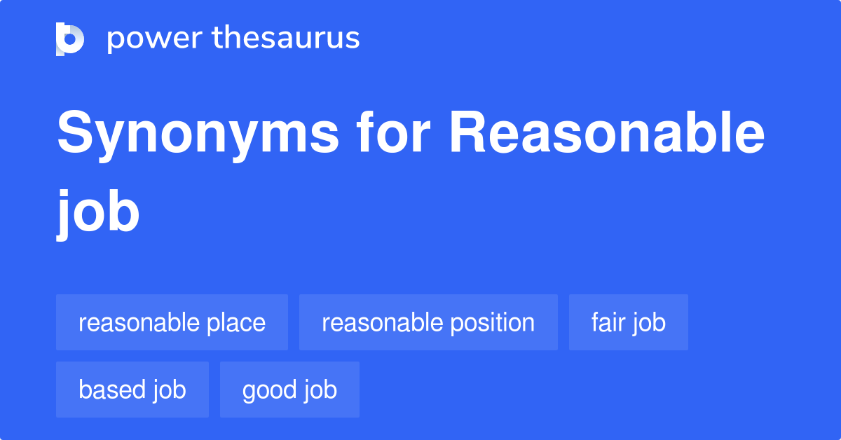 reasonable-job-synonyms-16-words-and-phrases-for-reasonable-job