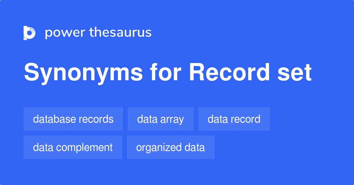 record-set-synonyms-50-words-and-phrases-for-record-set