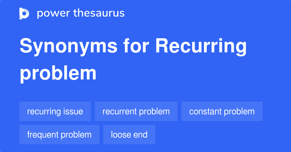 What Are Two Synonyms For Recurring