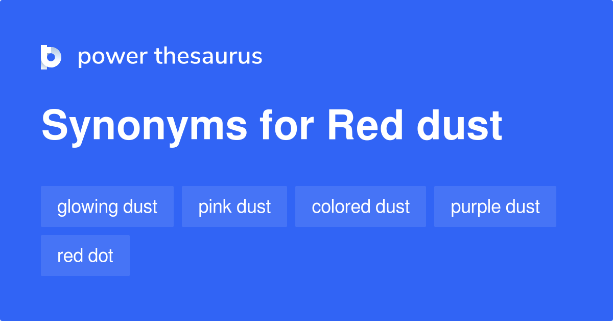 Pink Dust Reds