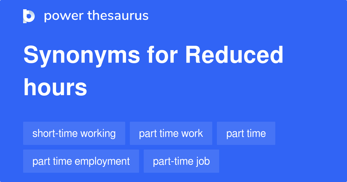 reduced-hours-synonyms-140-words-and-phrases-for-reduced-hours