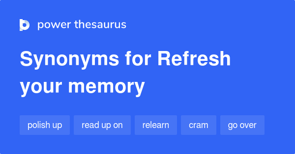 Refresh Your Memory Other Terms