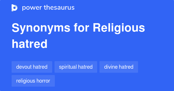 religious-hatred-synonyms-18-words-and-phrases-for-religious-hatred