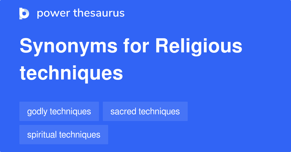 religious-techniques-synonyms-6-words-and-phrases-for-religious