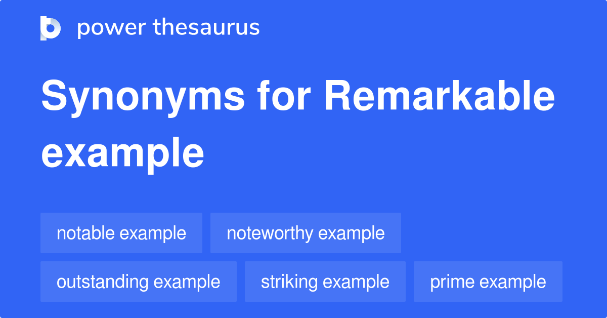 remarkable-example-synonyms-205-words-and-phrases-for-remarkable-example