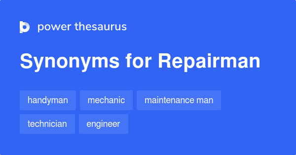 repairman-synonyms-176-words-and-phrases-for-repairman