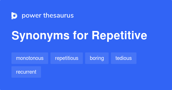 repetitive-synonyms-838-words-and-phrases-for-repetitive