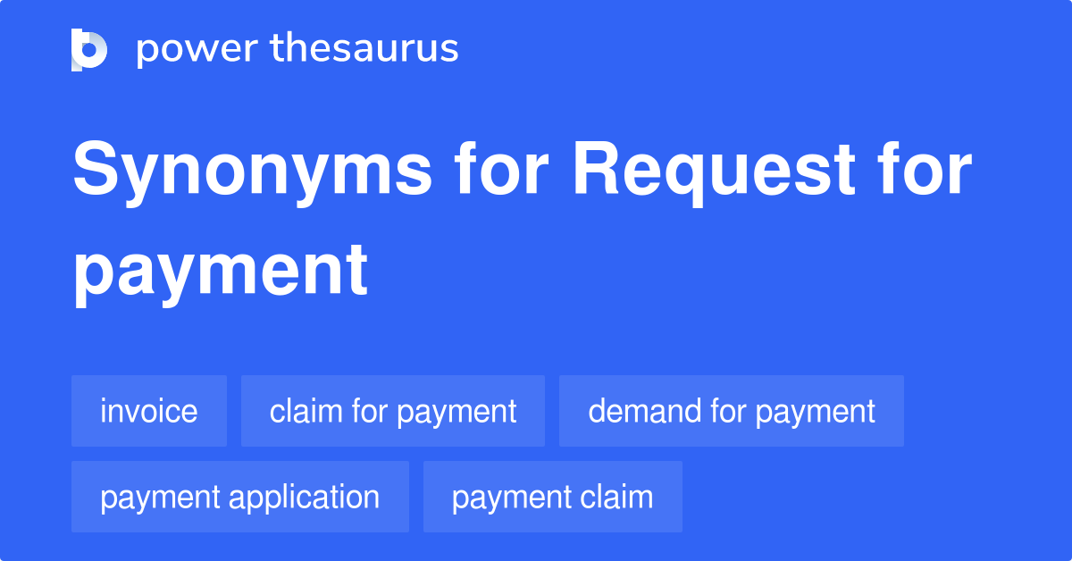 request-for-payment-synonyms-58-words-and-phrases-for-request-for-payment