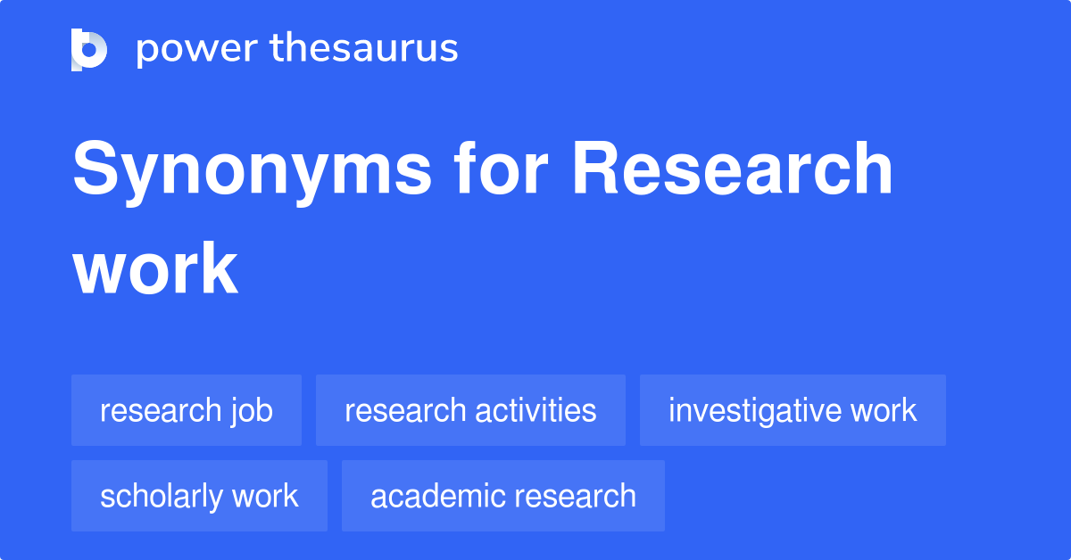 research work synonym