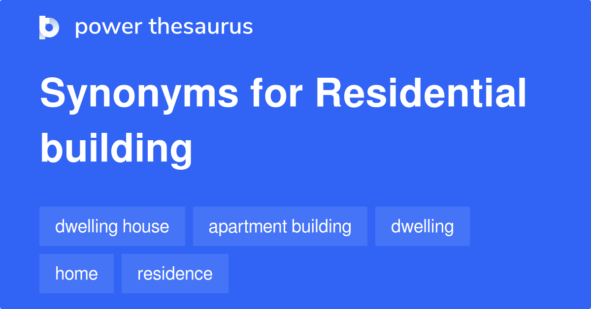 residential-building-synonyms-52-words-and-phrases-for-residential