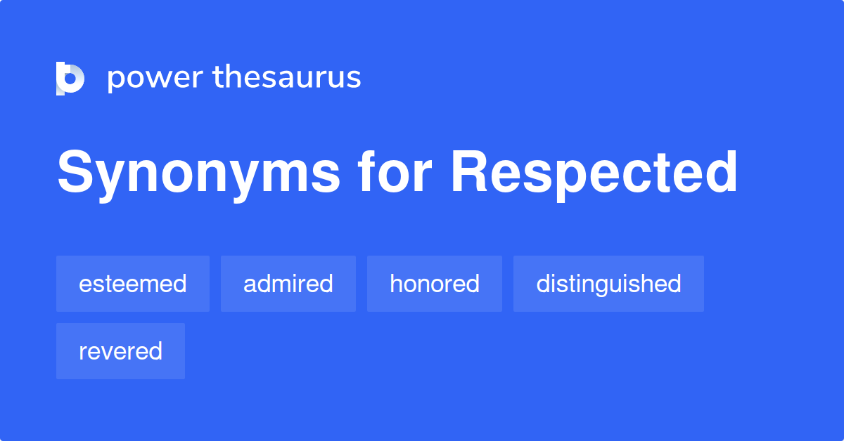 respected-synonyms-1-340-words-and-phrases-for-respected