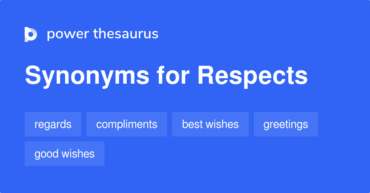 Respects Synonyms 2 