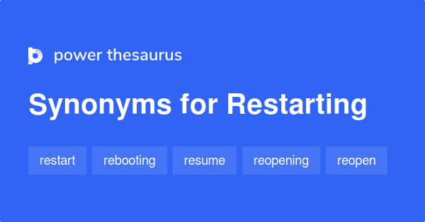 restarting-synonyms-245-words-and-phrases-for-restarting