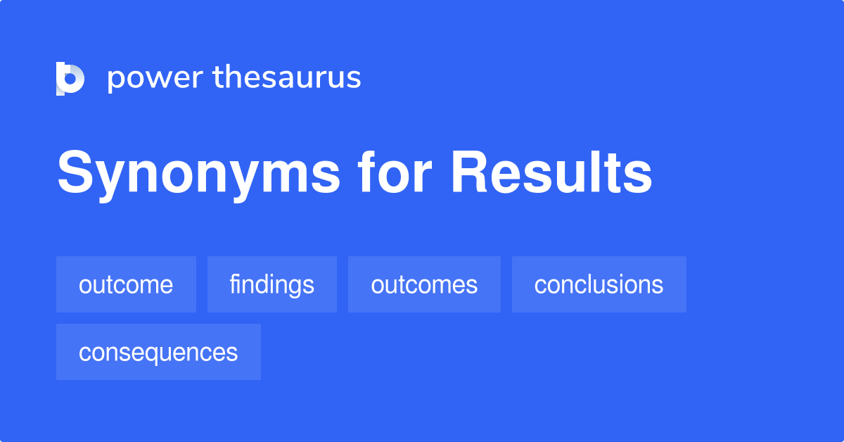 results-synonyms-783-words-and-phrases-for-results