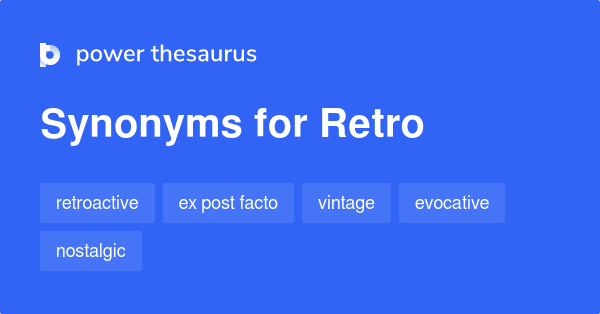 retro-synonyms-761-words-and-phrases-for-retro