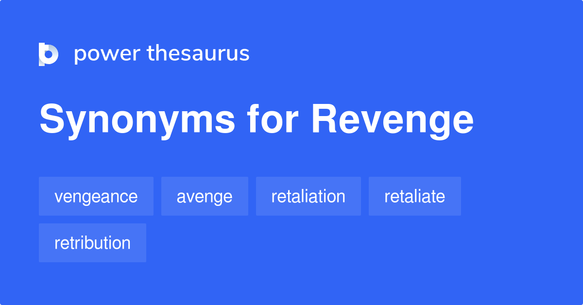 revenge synonyms, antonyms and definitions, Online thesaurus