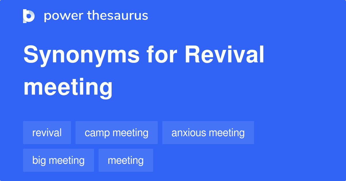 revival-meeting-synonyms-25-words-and-phrases-for-revival-meeting