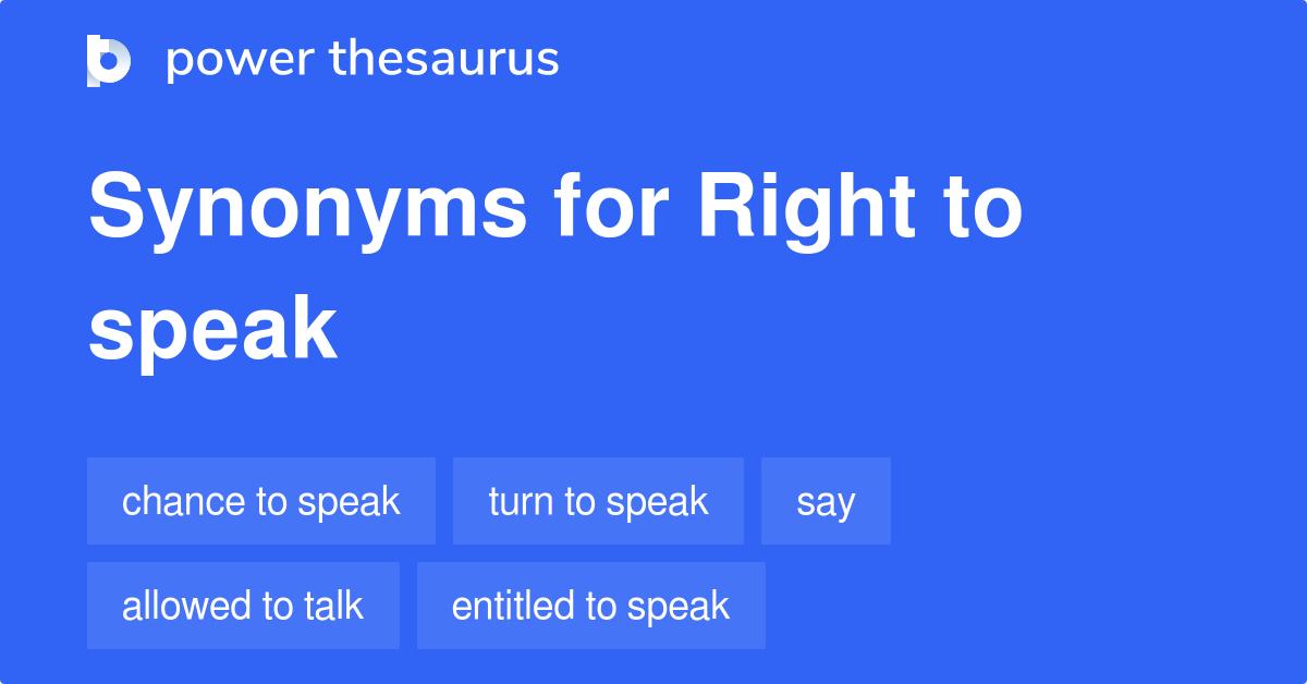 right-to-speak-synonyms-127-words-and-phrases-for-right-to-speak