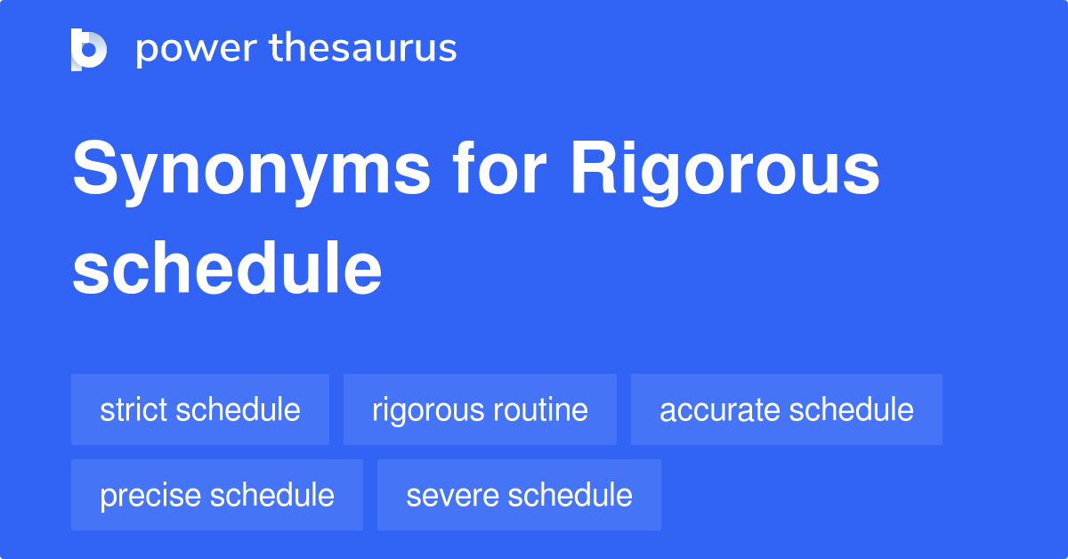 rigorous-schedule-synonyms-65-words-and-phrases-for-rigorous-schedule