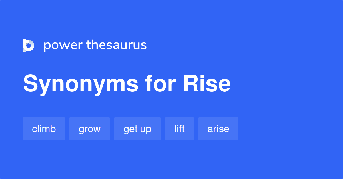 rise-synonyms-4-180-words-and-phrases-for-rise